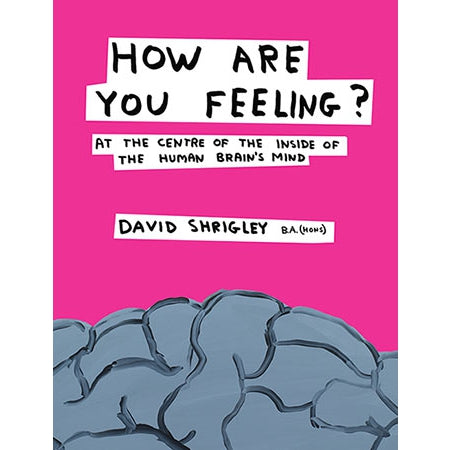 How Are You Feeling: David Shrigley Discount