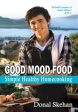 Donal Skehan: Good Mood Food [2009] paperback Online