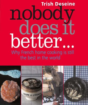 Trish Deseine: Nobody Does It Better [2007] hardback Online Hot Sale