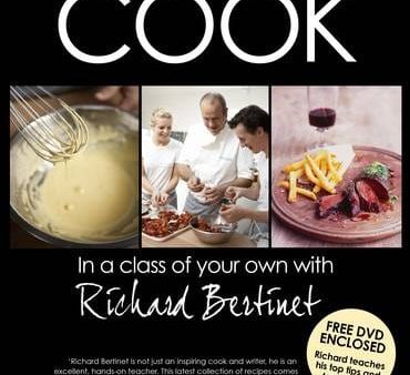 Richard Bertinet: Cook [2010] hardback Online