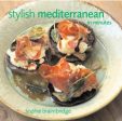 Sophie Braimbridge: Stylish Mediterranean in Minutes [2006] paperback Online now